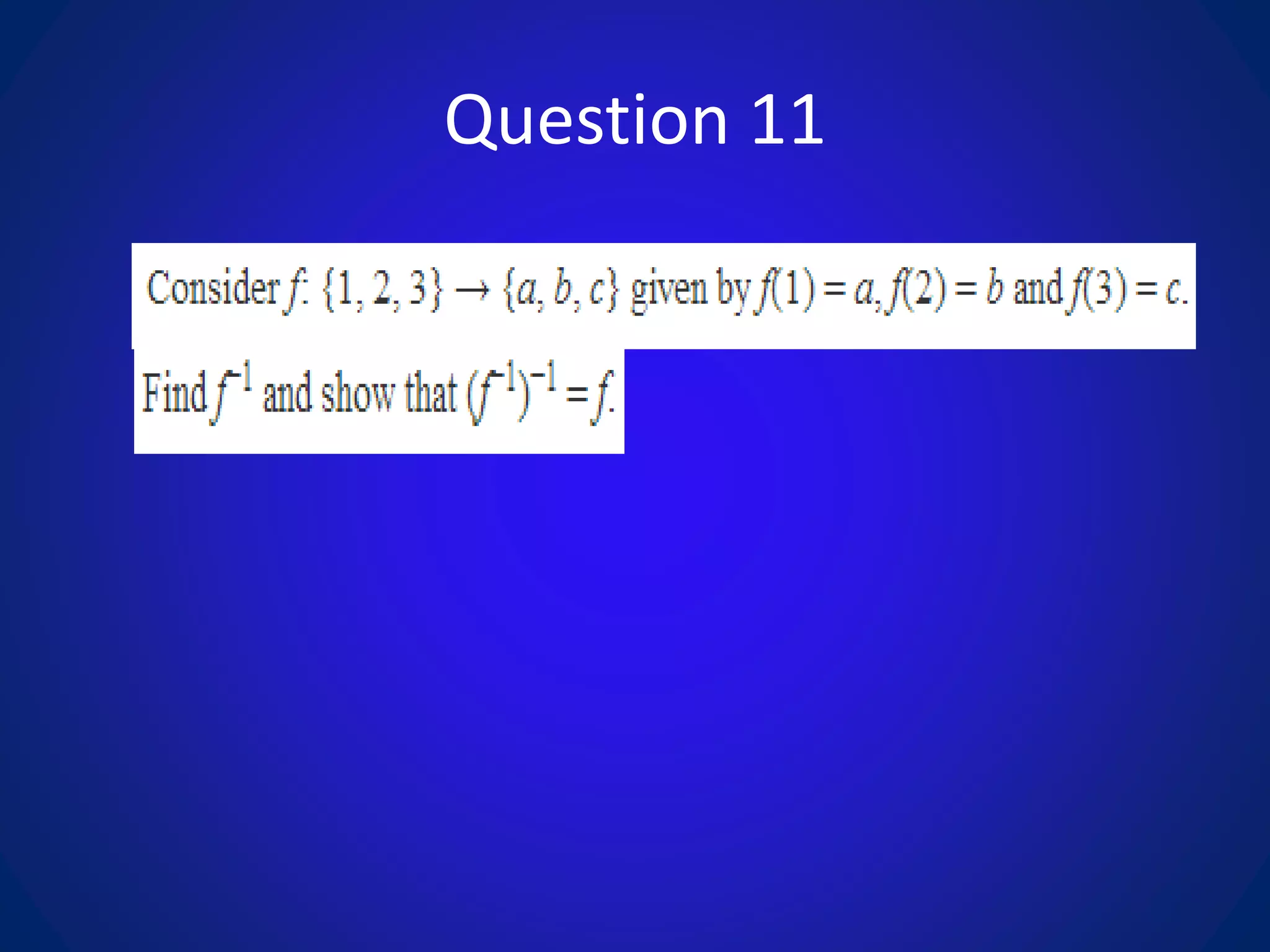 Question 11
 
