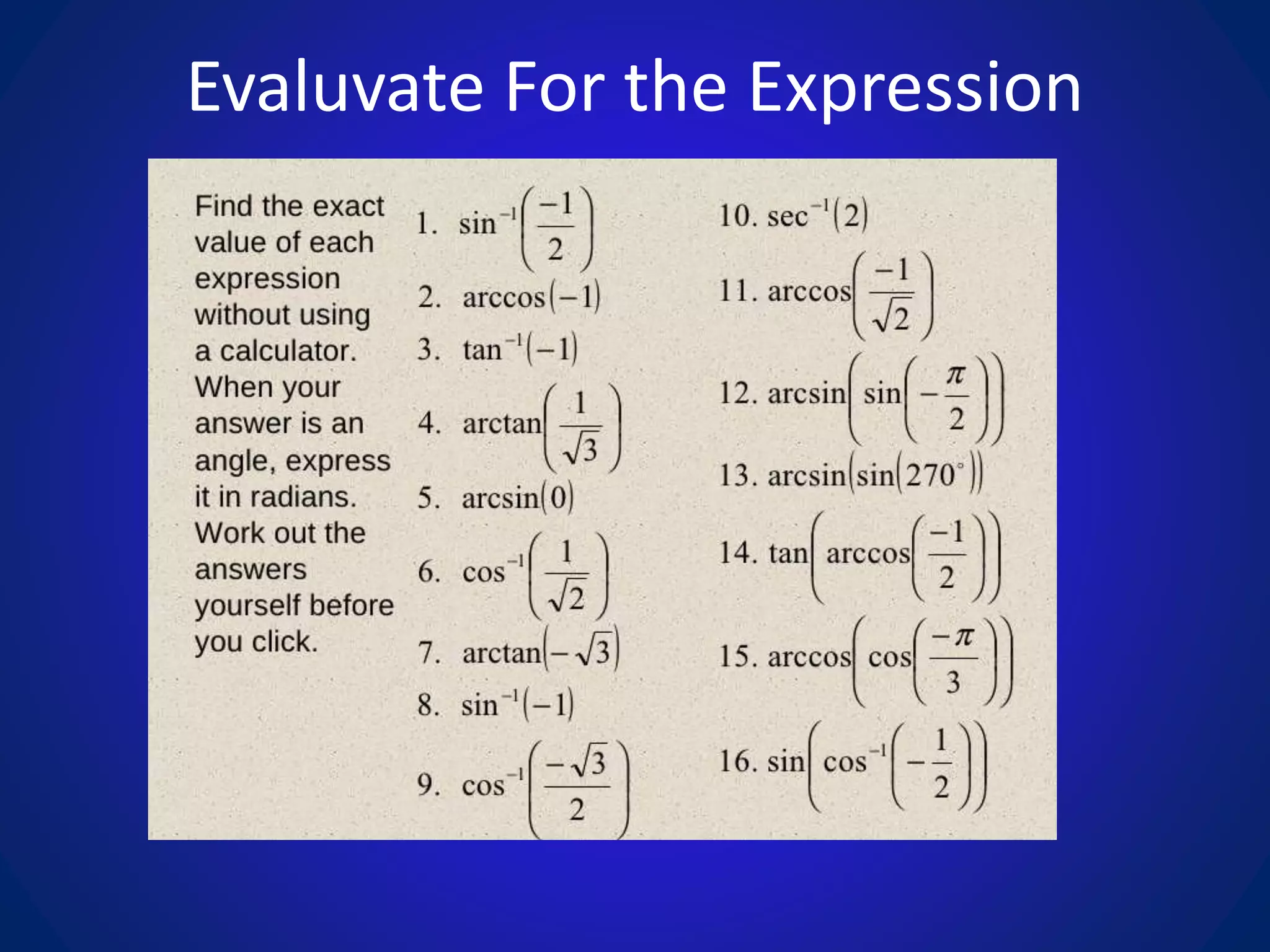 Evaluvate For the Expression
 