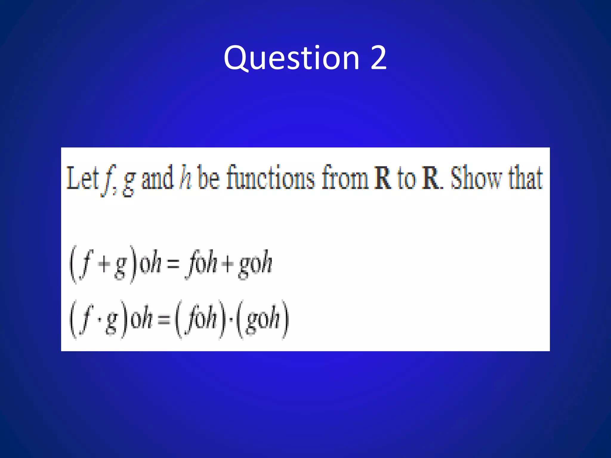 Question 2
 