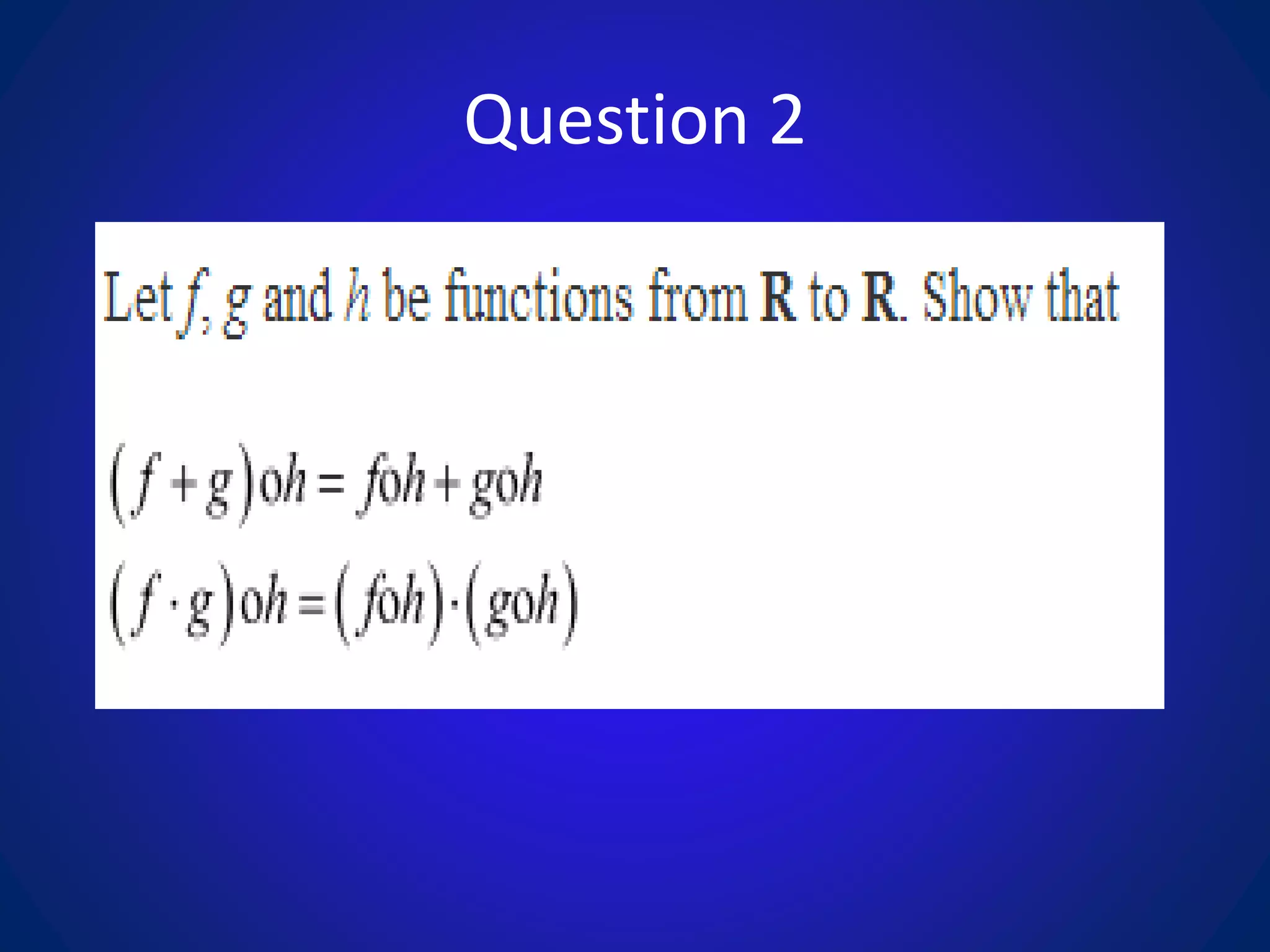 Question 2
 