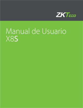 Manual control de acceso ZKTECO X8S | PDF