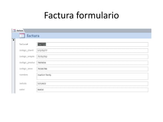 Factura formulario
 