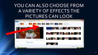 YOU CAN ALSO CHOOSE FROM
A VARIETY OF EFFECTS THE
PICTURES CAN LOOK
2015mftpulido 35
 