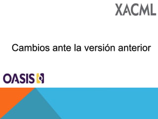 Cambios ante la versión anterior
 