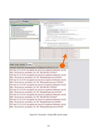 Figure D.2: Screenshot - Eclipse IDE console output




                       xiii
 