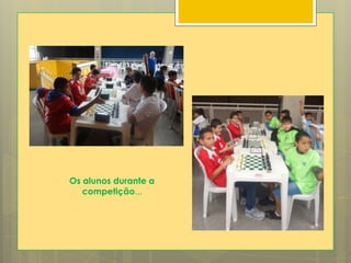 Os alunos durante a
competição...
 