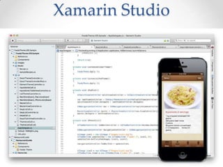 Xamarin Studio
 