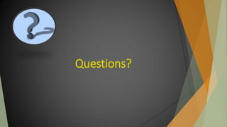 Questions?
 