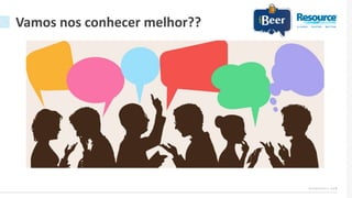 Vamos nos conhecer melhor??
 