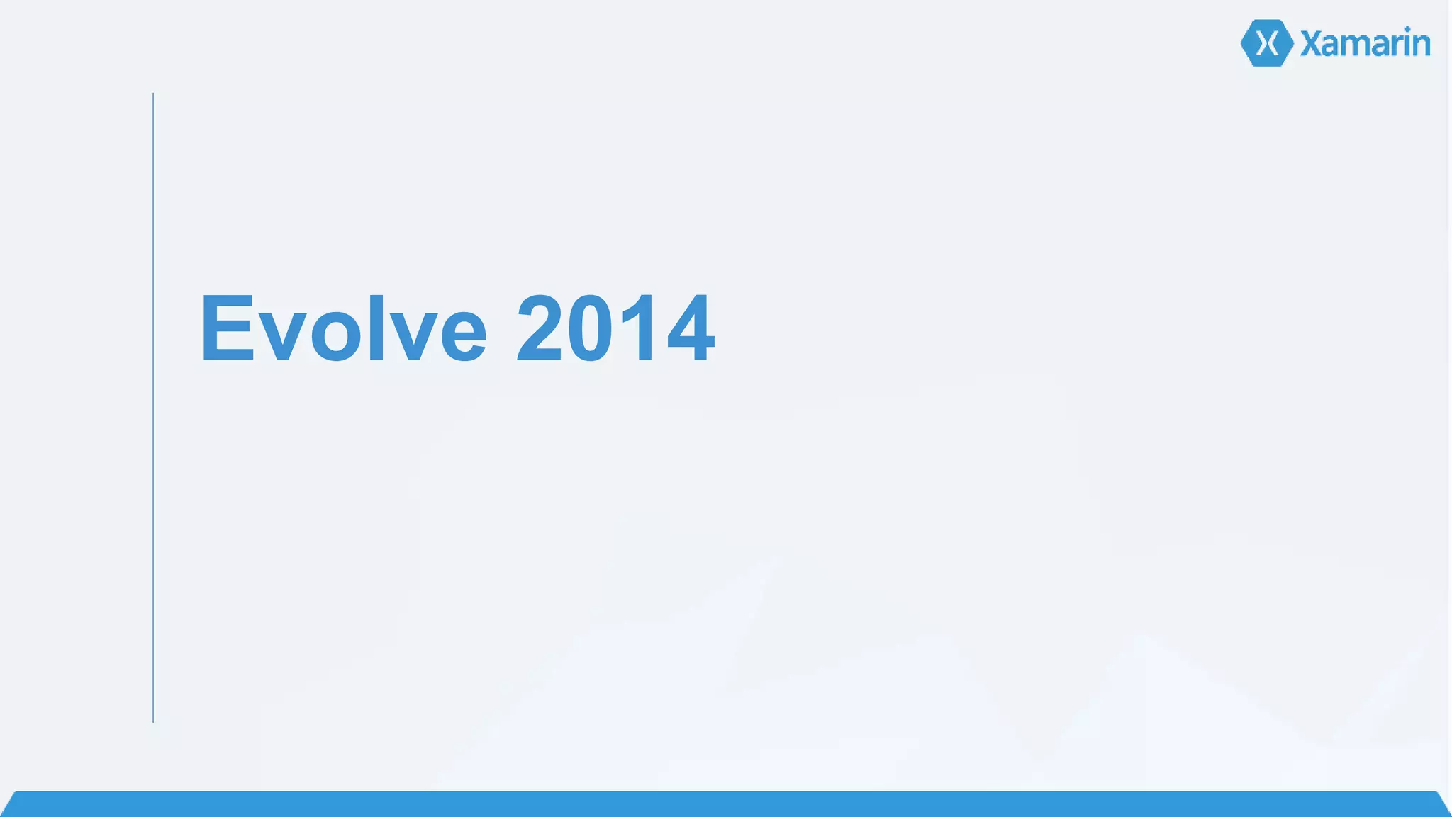 Evolve 2014 
 