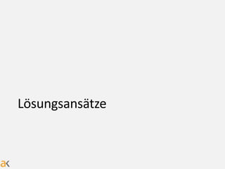 Lösungsansätze
 
