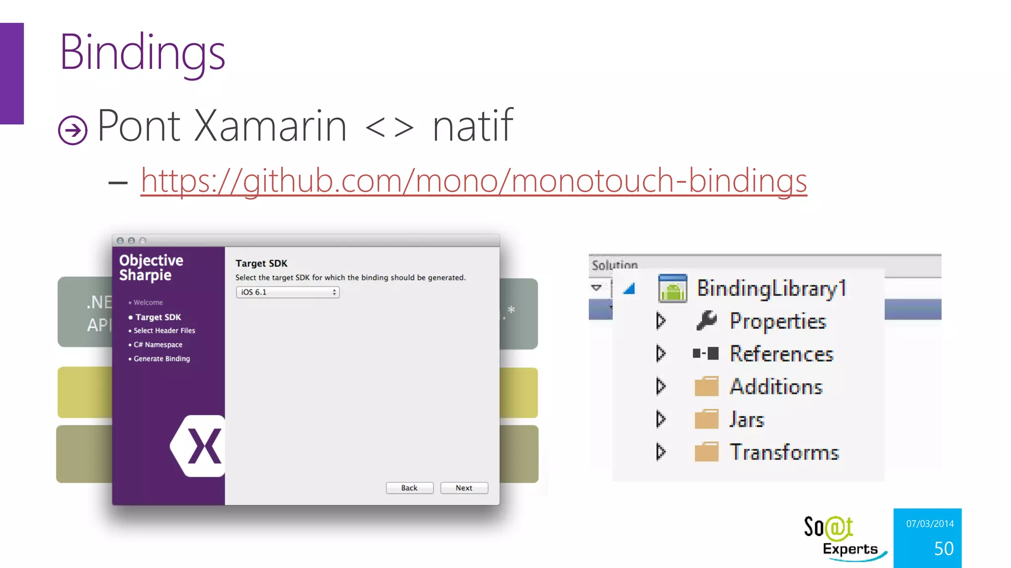 Bindings
Pont Xamarin <> natif
– https://github.com/mono/monotouch-bindings

07/03/2014

50

 