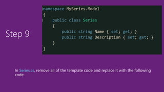 Step 9
Series.cs
 