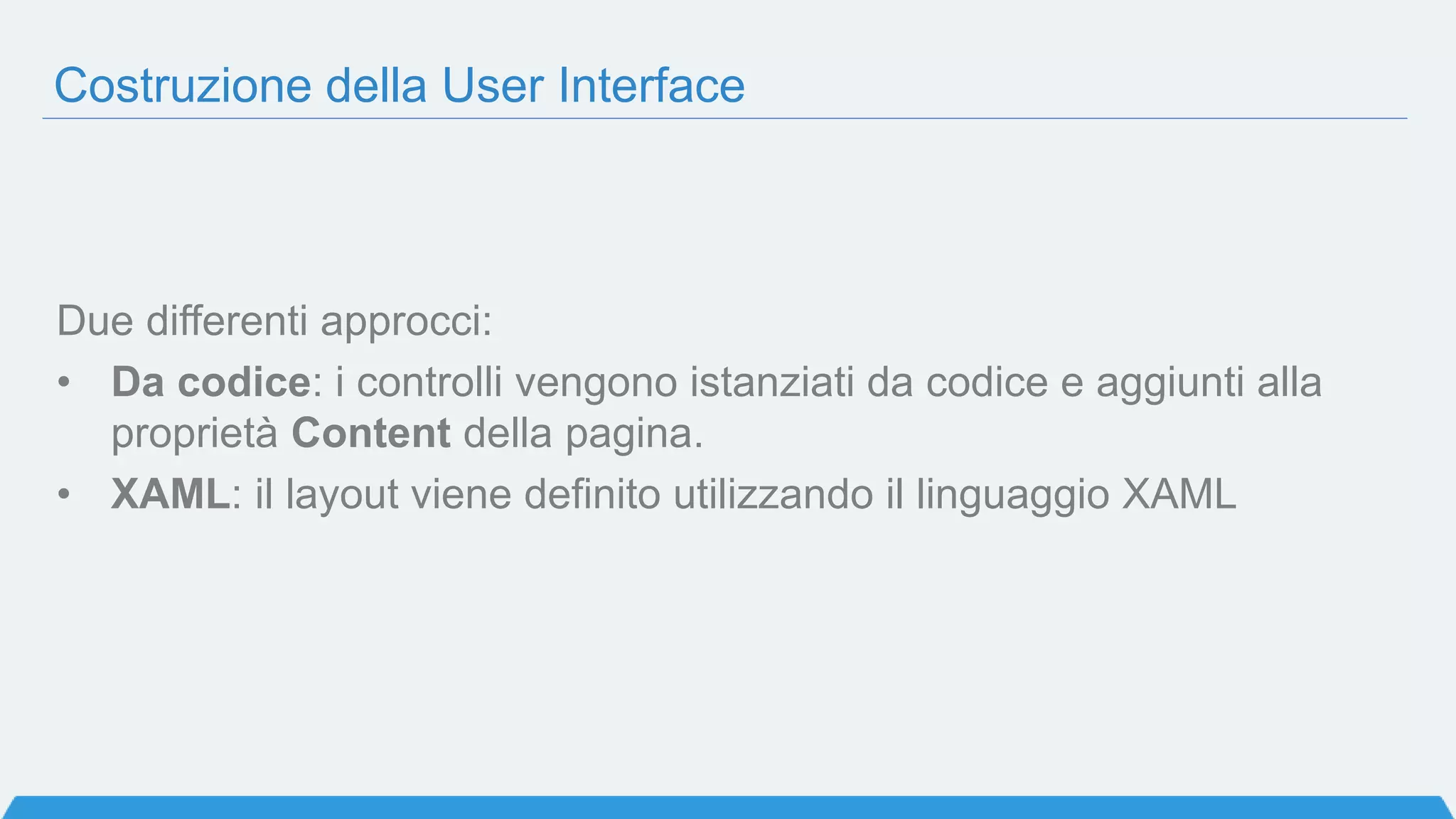Chi ha già
sentito parlare di
Xamarin.Forms?
 
