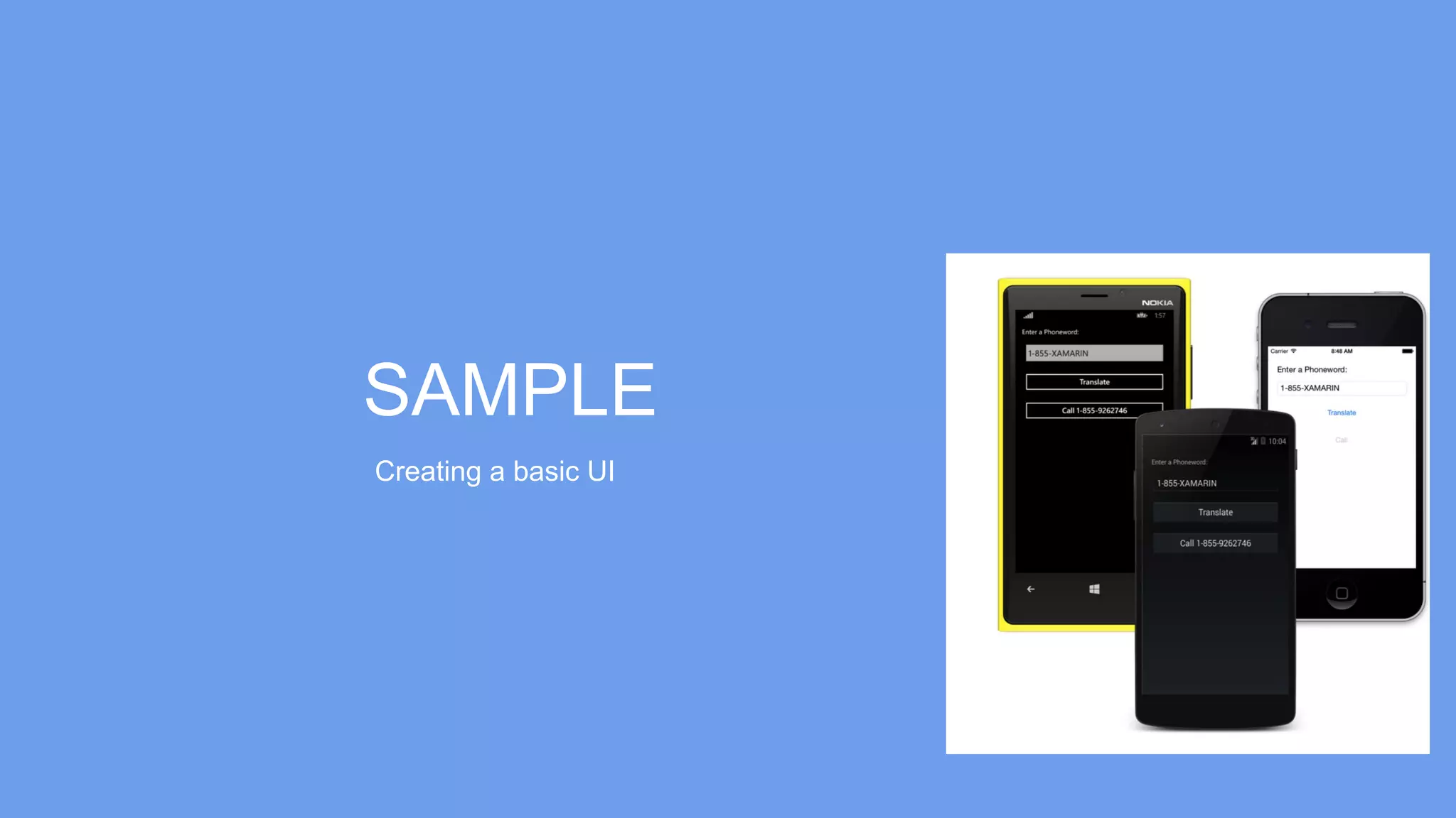 SAMPLE
Creating a basic UI
 