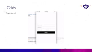 16
C#
Grids
Responsive UI
 