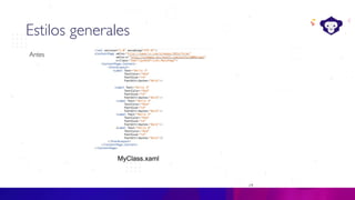19
C#
Estilos generales
MyClass.xaml
Antes
 