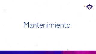 30
Mantenimiento
 