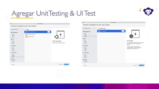 C#
Agregar UnitTesting & UITest
 