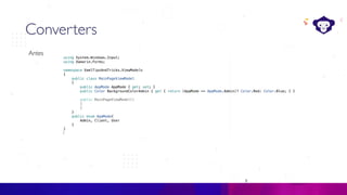 8
C#
Converters
Antes
 