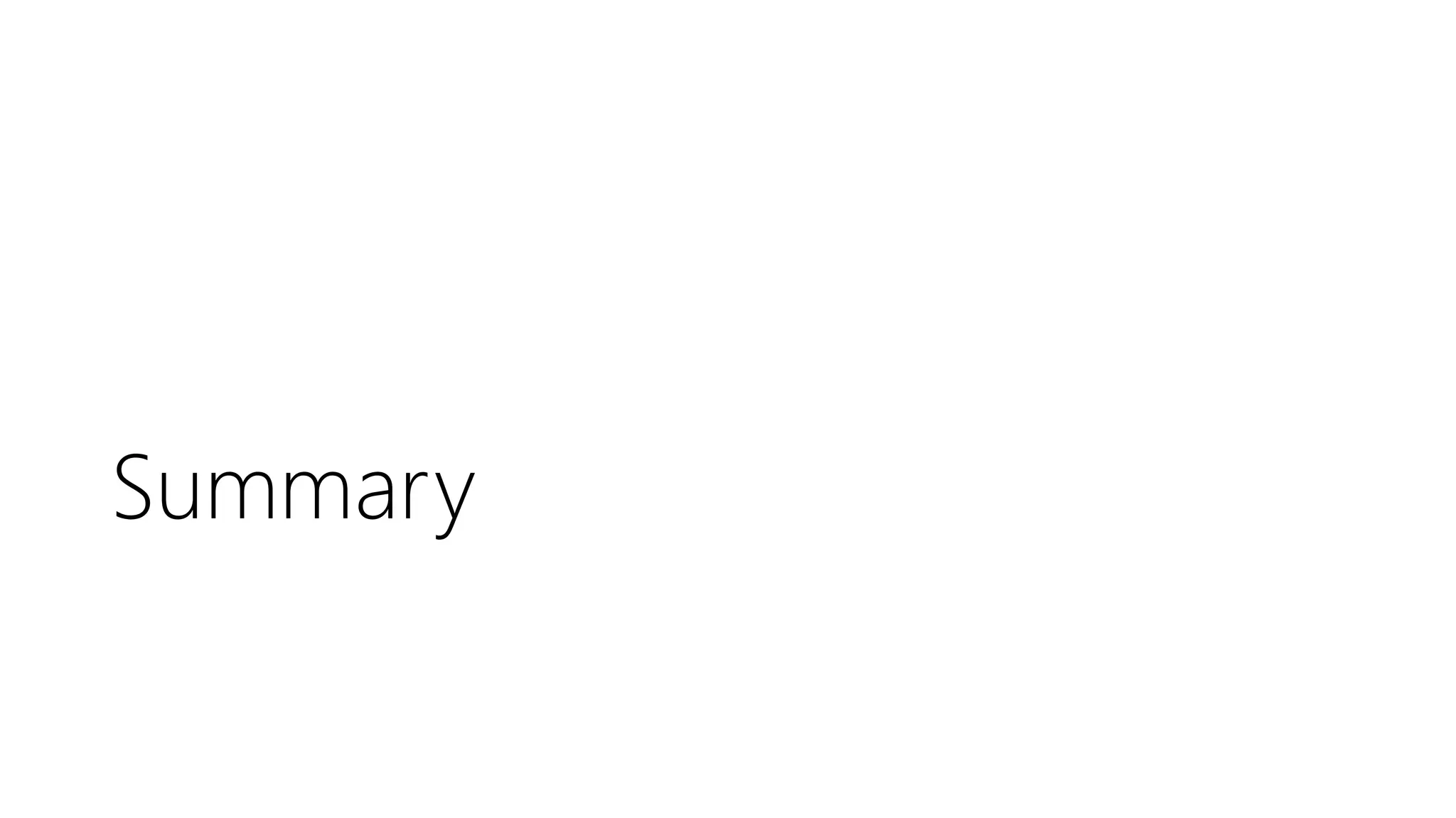 Summary
 