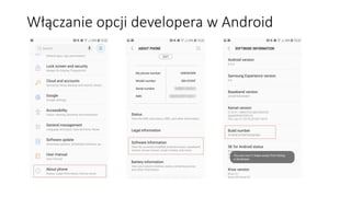 Włączanie opcji developera w Android
 