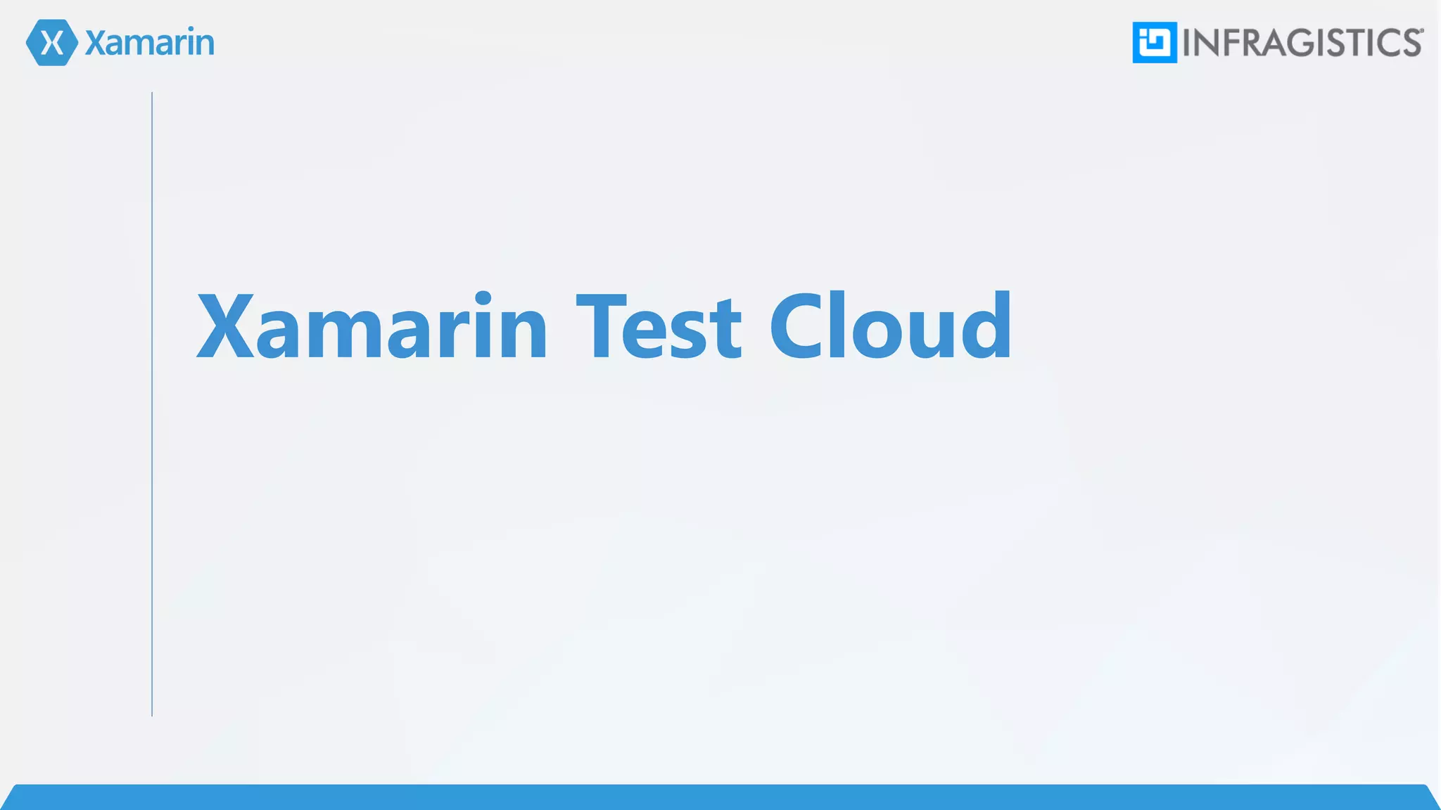 Xamarin Test Cloud
 