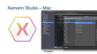 Xamarin Studio – Mac
 