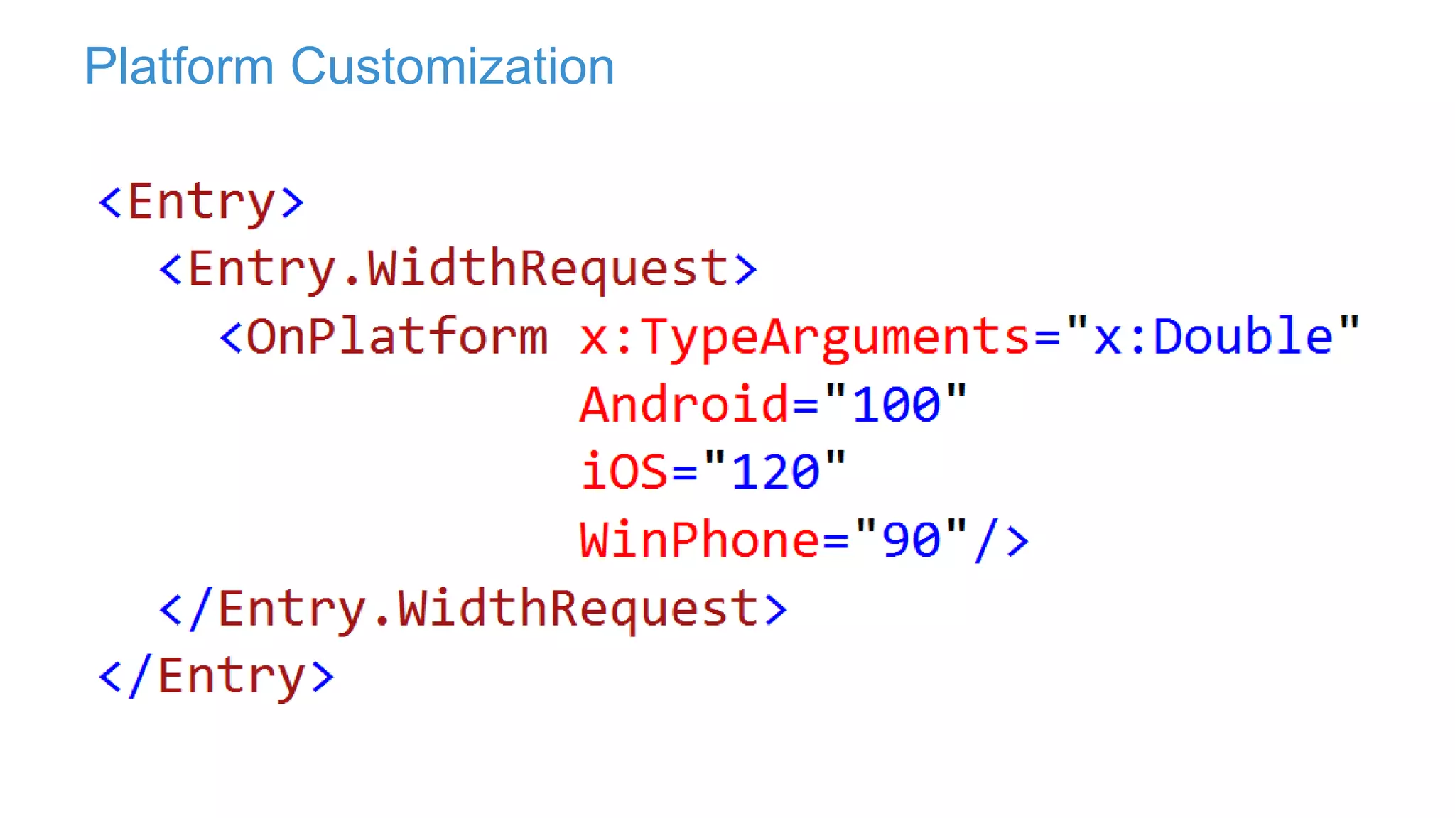 Platform Customization
 