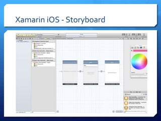 Xamarin iOS - Storyboard
 