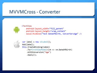 MVVMCross - Converter
 