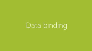 Data binding
 