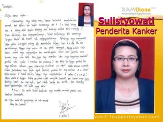 Sulistyowati
Penderita Kanker
 