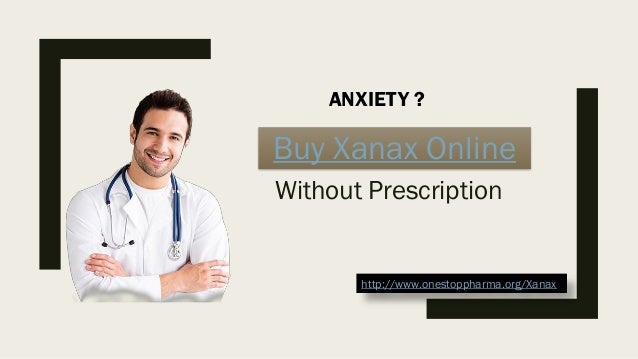 Cheap xanax no prescription