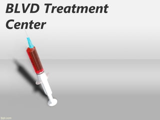 BLVD Treatment
Center
 
