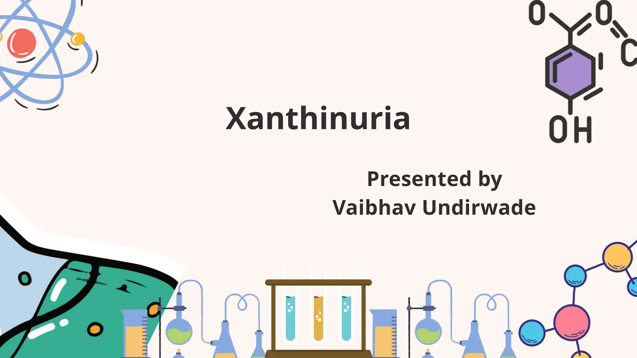 Xanthinuria
Presented by
Vaibhav Undirwade
 