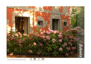Zubieta
www.xarmahotels.com
 