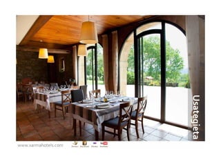 Usategieta
www.xarmahotels.com
 