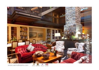 Ansotegi Errota
www.xarmahotels.com
 