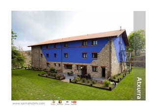 Atxurra
www.xarmahotels.com
 