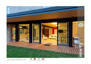 Ea‐Astei
www.xarmahotels.com
 