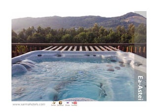 Ea‐Astei
www.xarmahotels.com
 