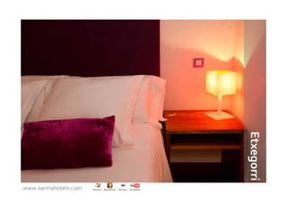 Etxegorri
www.xarmahotels.com
 