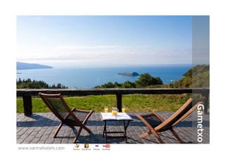 Gametxo
www.xarmahotels.com
 