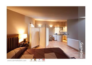 Gametxo
www.xarmahotels.com
 