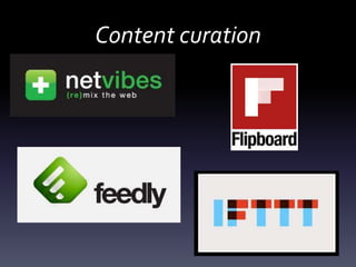 Content curation
 