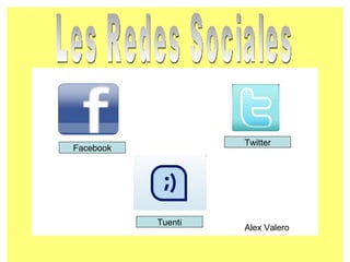 Facebook Twitter Tuenti Alex Valero 