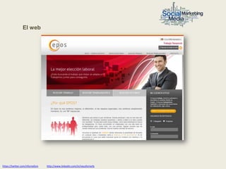 El web




https://twitter.com/nfornellsm   http://www.linkedin.com/in/neusfornells
 