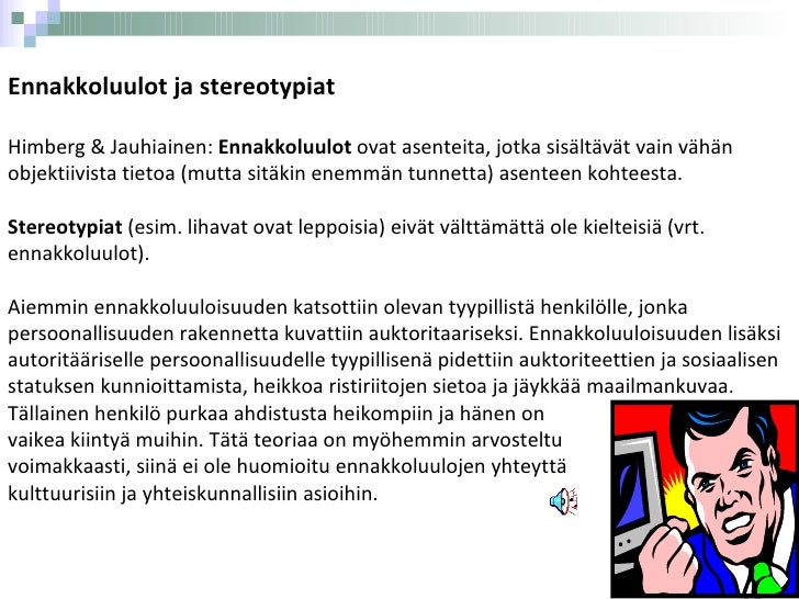 Kuvatulos haulle ennakkoluulot