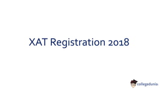 XAT Registration 2018
 